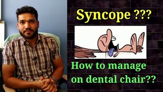 Syncope symptoms and management  How to manage syncope at dental clinic [upl. by Leelah]