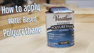 How to apply water based polyurethane [upl. by Seidel]