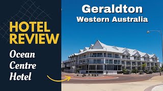 Ocean Centre Hotel  REVIEW  Geraldton Western Australia [upl. by Malilliw661]