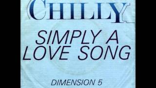 Chilly  Simply A Love Song quot12 Special Maxi Version [upl. by Aizitel]