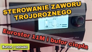 Sterowanie zaworu trójdrożnego  Euroster 11M  sprawdzone ustawienia dla buforu ciepła [upl. by Madeline191]