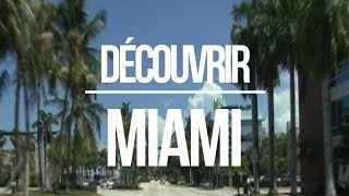 Découvrir Miami  Episode 1 Big City Life [upl. by Jarin438]