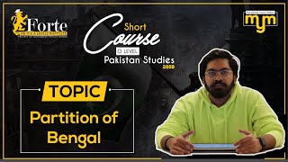 Partition of Bengal  Olevel Pakistan Studies  205901  Muhammad Yousuf Memon [upl. by Raknahs]