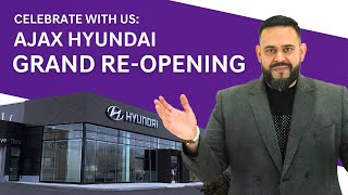 Celebrate with Us Ajax Hyundai Grand ReOpening [upl. by Leblanc]