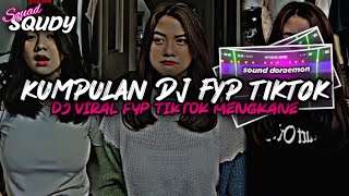 KUMPULAN DJ FYP TIKTOK 2023 SOUND KANE JEDAG JEDUG FUL BAS TERBARU [upl. by Cha900]