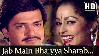 Jab Main Bhaiyya Sharab Hoon Pita HD  Mera Damad Song  Rakesh Bedi  Bhagwan  Dance Song [upl. by Eleazar]