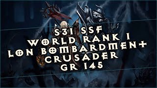 🍀Diablo 3 │ S31 SSF World Rank 1 │ LoN Bombardment Hammer Version Crusader │ GR 145 1338 [upl. by Schwenk]