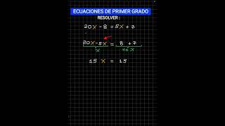 ECUACIONES LINEALES O DE PRIMER GRADO [upl. by Nosrac]