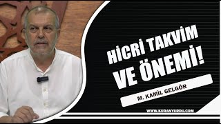 HİCRİ TAKVİMİN ÖNEMİ  MEHMET KÂMİL GELGÖR kuranyurdu kuran [upl. by Julie444]