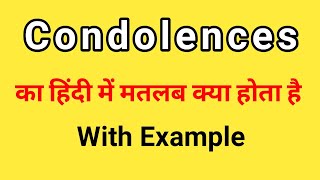 Condolences meaning in hindi । Condolences ka matlab kya hota hai। [upl. by Bardo]