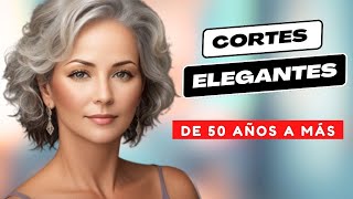 👩‍🦳✂️Cortes de Cabello ELEGANTES para mujeres de 50 años a más [upl. by Cheke33]