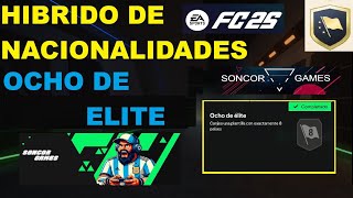 EA FC 25 HÍBRIDO DE NACIONALIDADES  OCHO DE ELITE   DESAFIO SBC  SOLUCION FACIL COMPLETADO [upl. by Remmos]