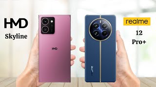 HMD Skyline Vs Realme 12 Pro Plus  Full Comparison 2024 [upl. by Aistek]