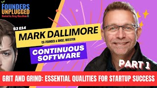 Grit and Grind Essential Qualities for Startup Success w Mark Dallimore  S3 E14 P1 [upl. by Hildegaard]