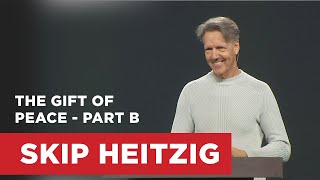 The Gift of Peace  Part B  Skip Heitzig [upl. by Brit]