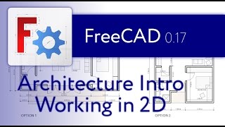 FreeCAD Architecture Intro  01 [upl. by Wesa537]