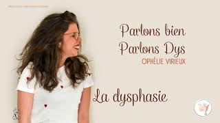 La Dysphasie  Parlons bien parlons DYS [upl. by Suiraj]