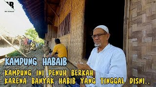 Hampir Semua Di Kampung Ini Habib Kampungnya Para Habaib dan Sejarah Kampung Adat Dukuh [upl. by Inail229]