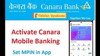 Set MPIN in Canara Bank Mobile Banking ACTIVATE Ai1 केनरा बैंक की नए मोबाईल बैंकिंग एप को कैसे चलाए [upl. by Kcinnay]