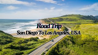 San Diego To Los Angeles Scenic Drive 4K sandiego losangeles usa [upl. by Abdella]