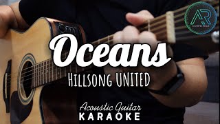 Oceans by Hillsong UNITED  Acoustic Guitar Karaoke  Singalong  Instrumental  No Vocals [upl. by Barton901]