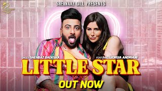 LITTLE STAR Video  Shehbaz Badesha  Giorgia Andriani  GSkillz  Shehnaaz Gill  Hindi Song 2021 [upl. by Yonatan108]