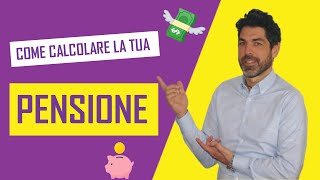 Come calcolare la tua PENSIONE [upl. by Bluh]