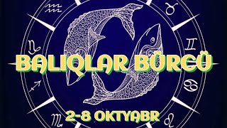 BALIQLAR BÜRCÜ Həftəlik bürc proqnozu 2  8 OKTYABR kahvefalı [upl. by Eiboh133]