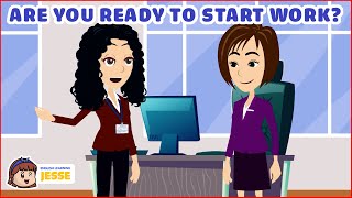 English Jesse  Learn English Conversation 65 Are you ready to start work [upl. by Lavona381]