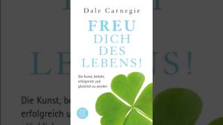 Dale Carnegie Freu dich des Lebens [upl. by Reyna]