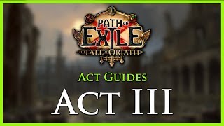 Path of Exile Act amp Leveling Guides  Act III [upl. by Assiruam479]