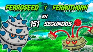 Los Pokémon quotFERROSEED y FERROTHORNquot en 151 SEGUNDOS mas o menos  POKÉMON  RESUMEN [upl. by Arocat]