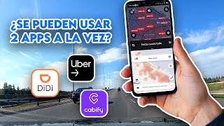 Trabajando con UBER CABIFY y DIDI al mismo tiempo porque SÍ SE PUEDE [upl. by Tterej]