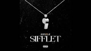 IDPizzle  Sifflet [upl. by Yhtnomit]