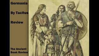 Germania by Tacitus REVIEW [upl. by Errick]