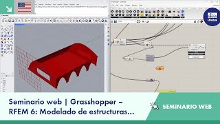 EN Seminario web  Grasshopper – RFEM 6 Modelado de una estructura de madera contralaminada [upl. by Nunci]