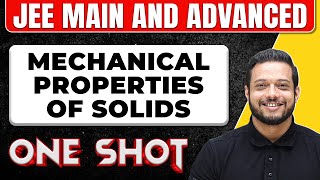 Mechanical Properties of Solids in 1 Shot All Concepts amp PYQs Covered  JEE Main amp Advanced [upl. by Hoffman620]