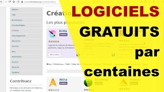 💡 Des logiciels Gratuits par centaines dans tous les domaines [upl. by Ashatan192]