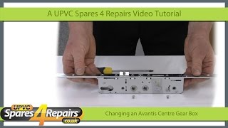 Changing The Avantis Centre Gearbox On A Upvc Door Mechanism [upl. by Eceinhoj295]