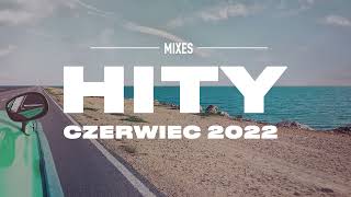 Hity Eska 2022 Czerwiec  Najnowsze Przeboje z Radia 2022  Najlepsza radiowa muzyka 2022 [upl. by Gnart]