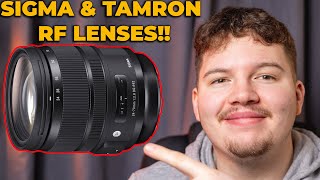 ITS FINALLY HAPPENING Sigma and Tamron RF Lenses CONFIRMED [upl. by Alita]