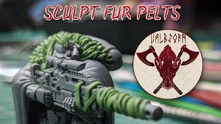 How To Sculpt Fur Pelts Using Green Stuff [upl. by Marchelle]