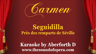 CARMEN KARAOKE 11  Près des remparts de Séville Seguidilla  Aberforth D [upl. by Althee]