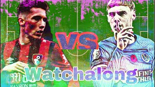 Chelsea vs Bournemouth Live reaction and watchalong [upl. by Randolf]