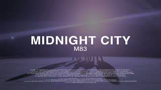 M83  Midnight City 1 Hour Extended [upl. by Asirac275]