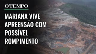 Moradores de Mariana vivem apreensão com possível rompimento de barragem [upl. by Marka]