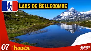 RANDONNEE PARC de la VANOISE  Le tour des LACS DE BELLECOMBE [upl. by Benedic481]