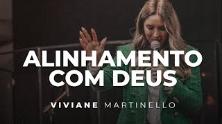 Alinhamento com Deus  Viviane Martinello [upl. by Dnyletak]