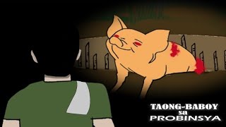 Aswang at Taong Baboy sa Probinsya Di Nakaligtas  Tagalog Animated Horror Story [upl. by Ayinat829]