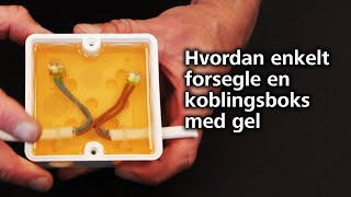 Hvordan enkelt forsegle en koblingsboks med gel NO [upl. by Metts]